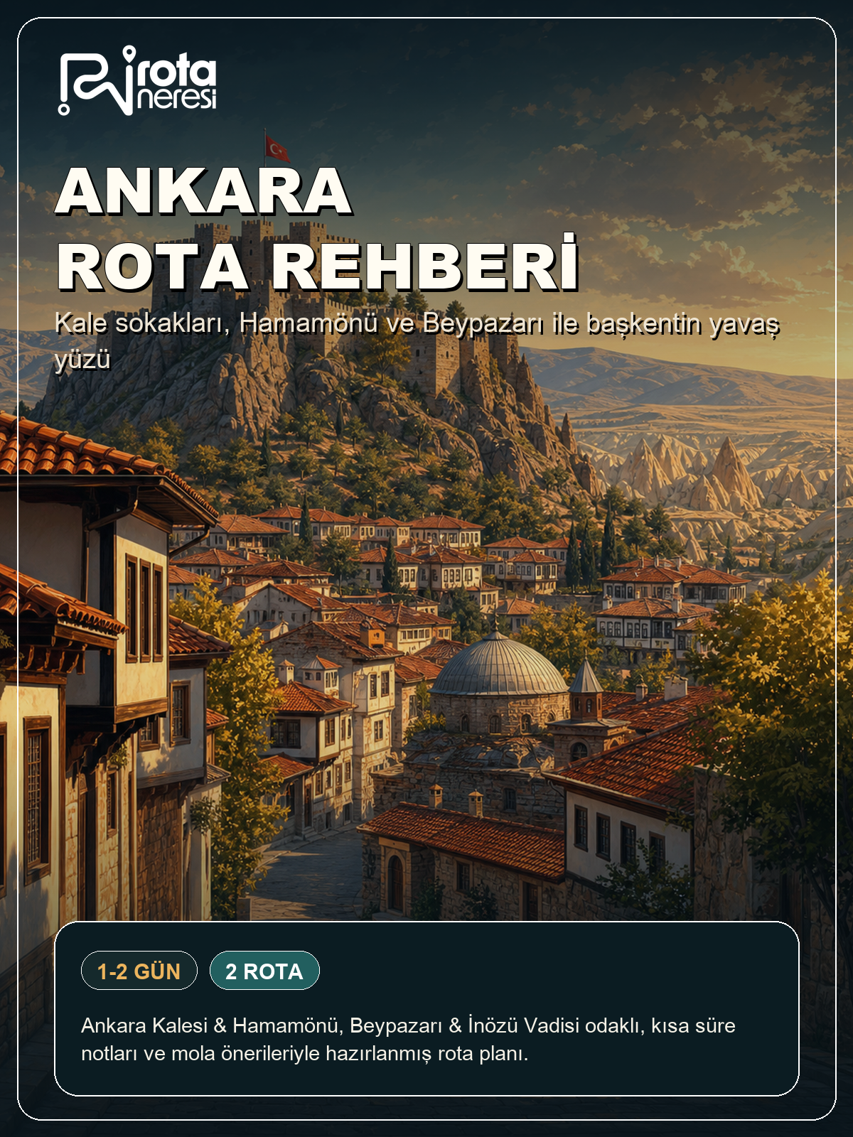 Ankara Rota Rehberi