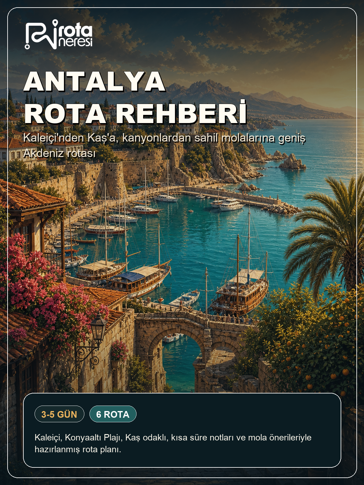 Antalya Rota Rehberi